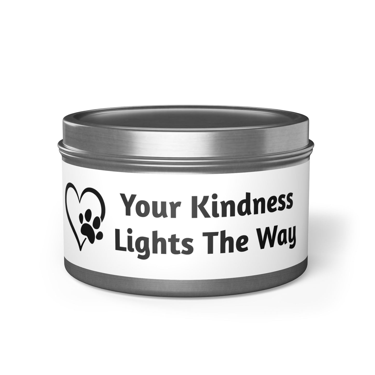 Your Kindness Lights The Way 8oz tin candle