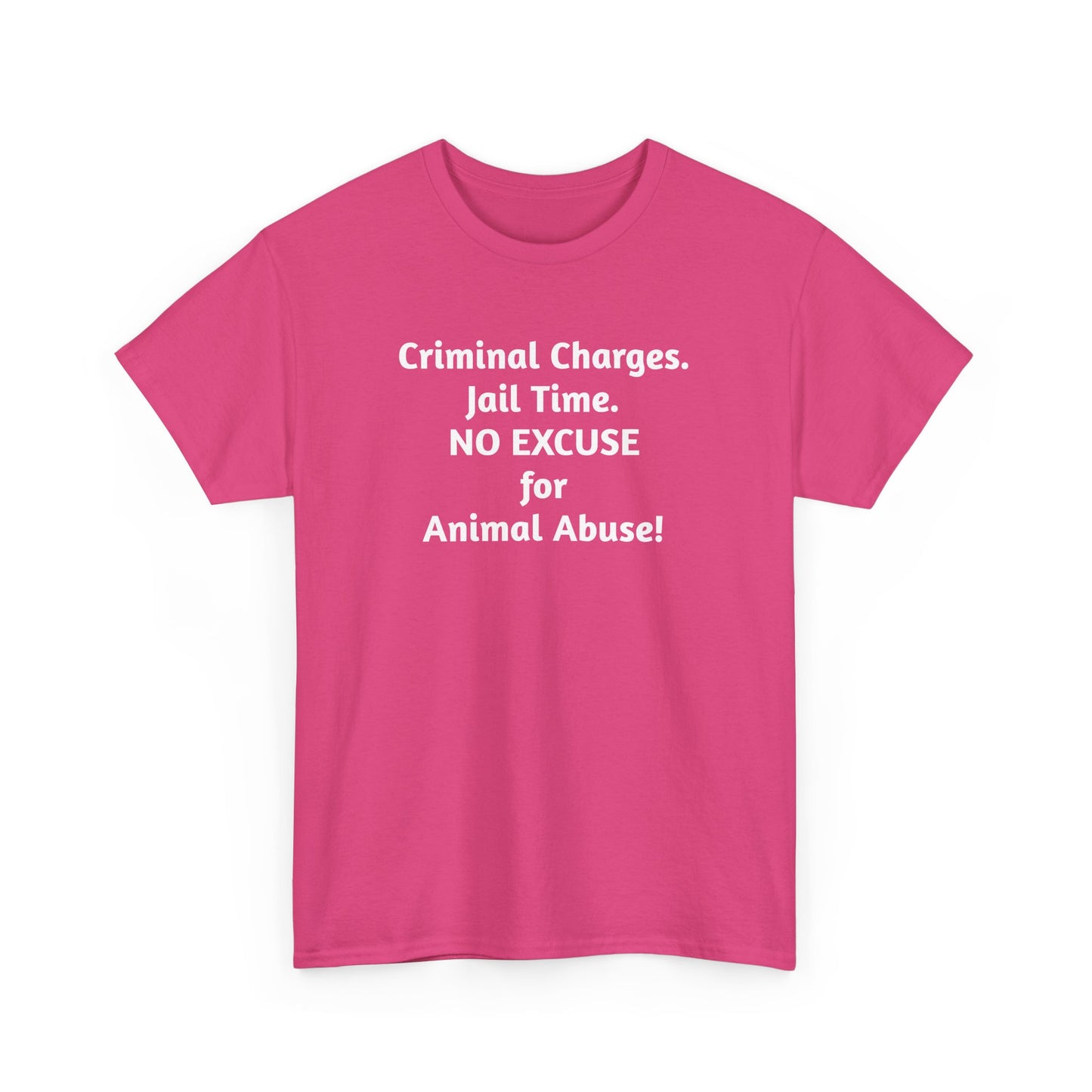 Criminal Charges For Animal Abuse Tee Shirt
