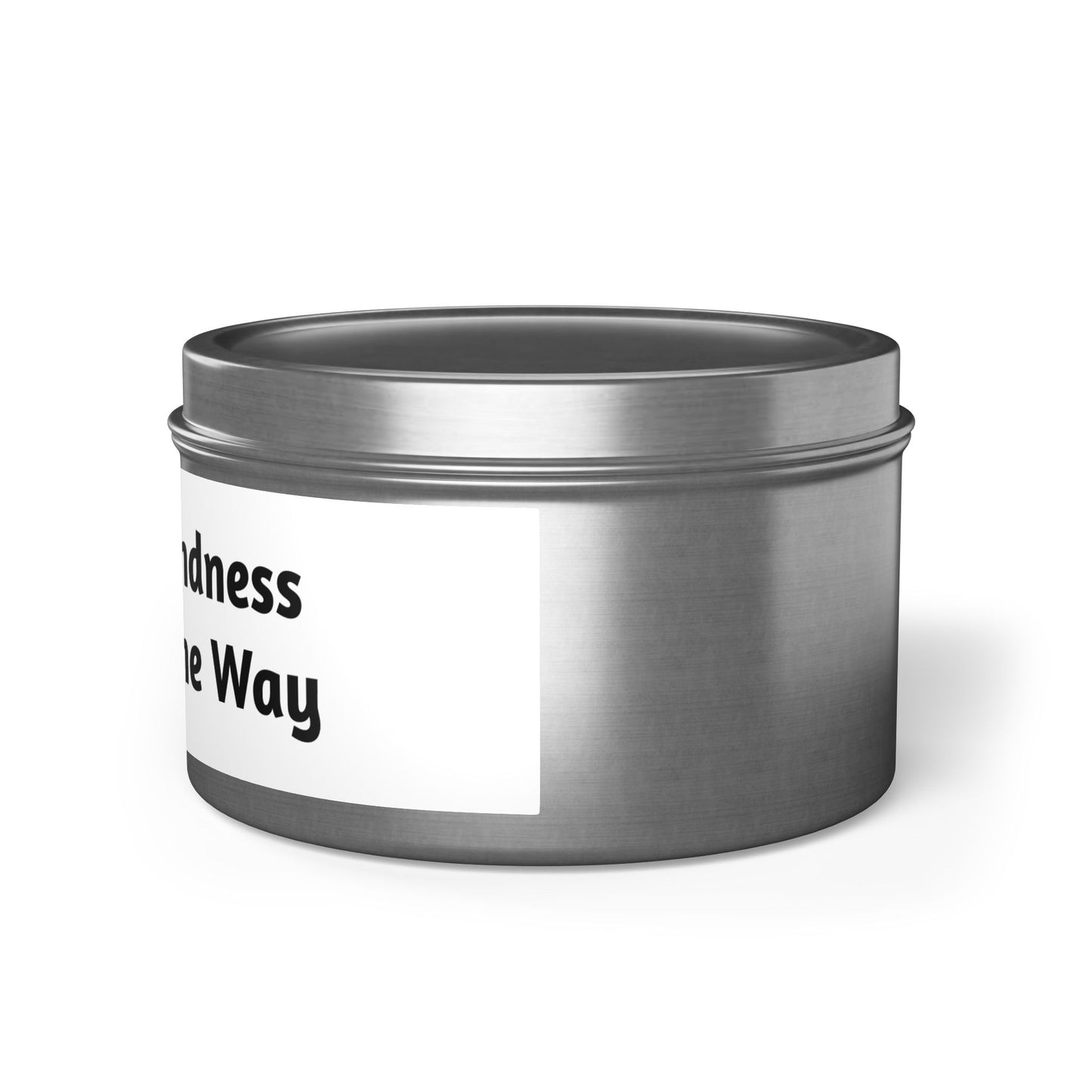 Your Kindness Lights The Way 8oz tin candle