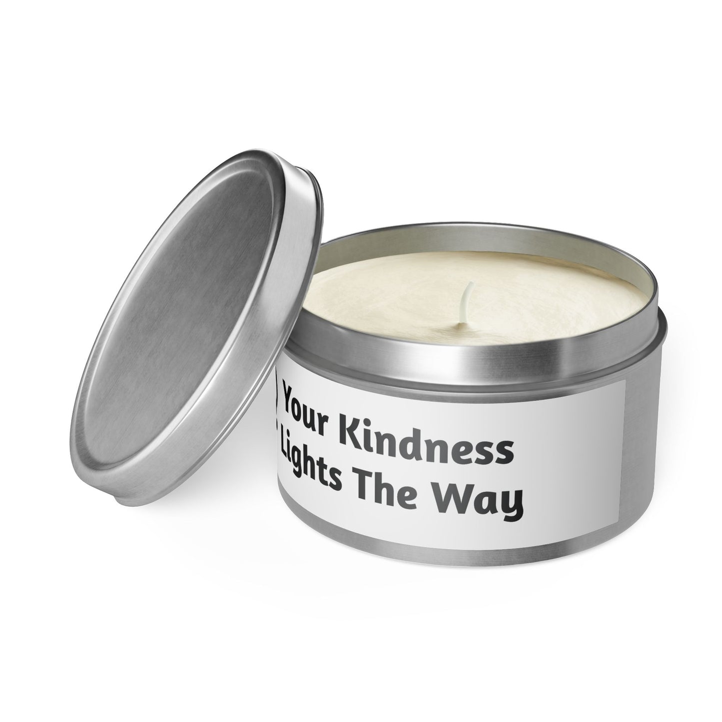 Your Kindness Lights The Way 8oz tin candle