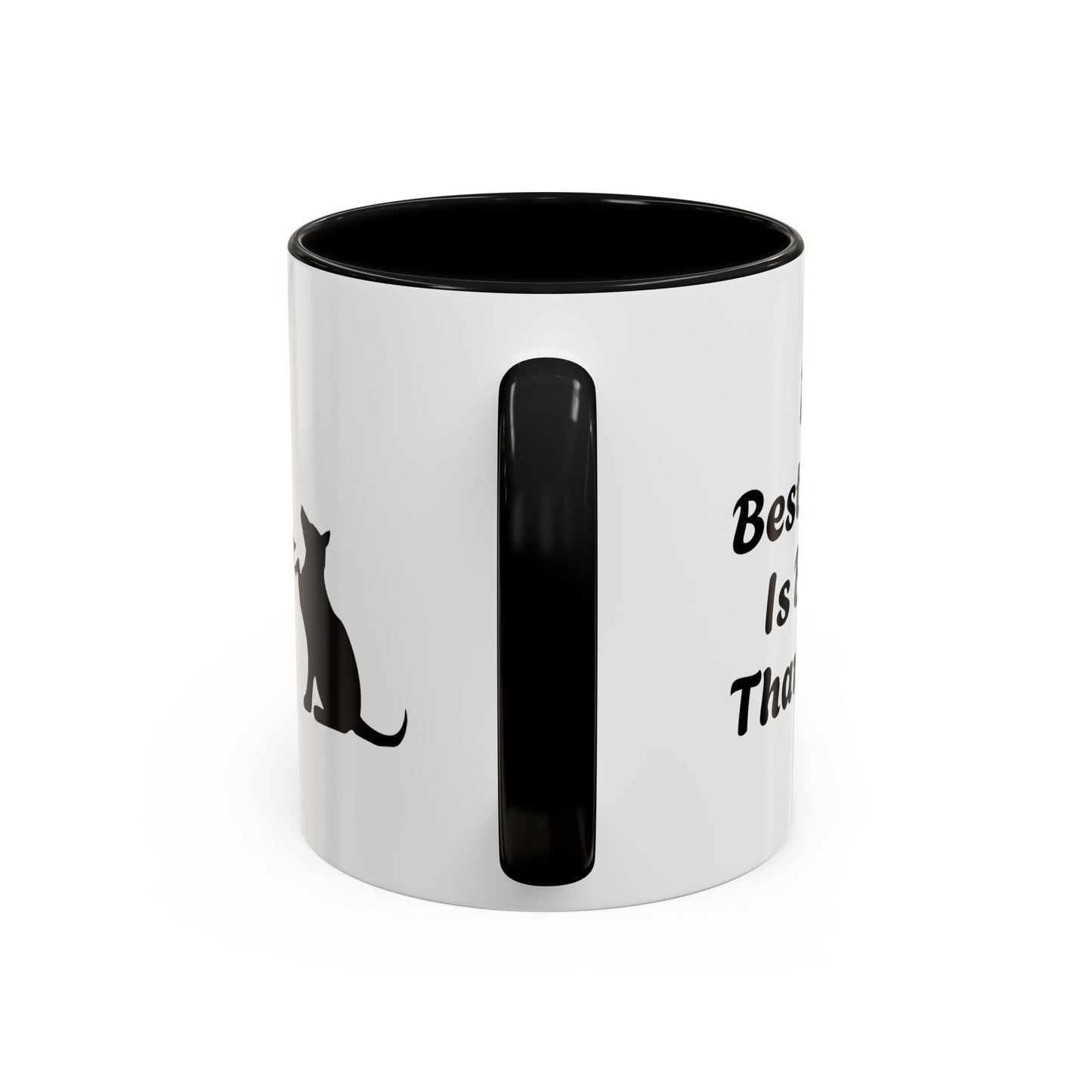 My Best Friend Is Better Than Yours 11oz Mug