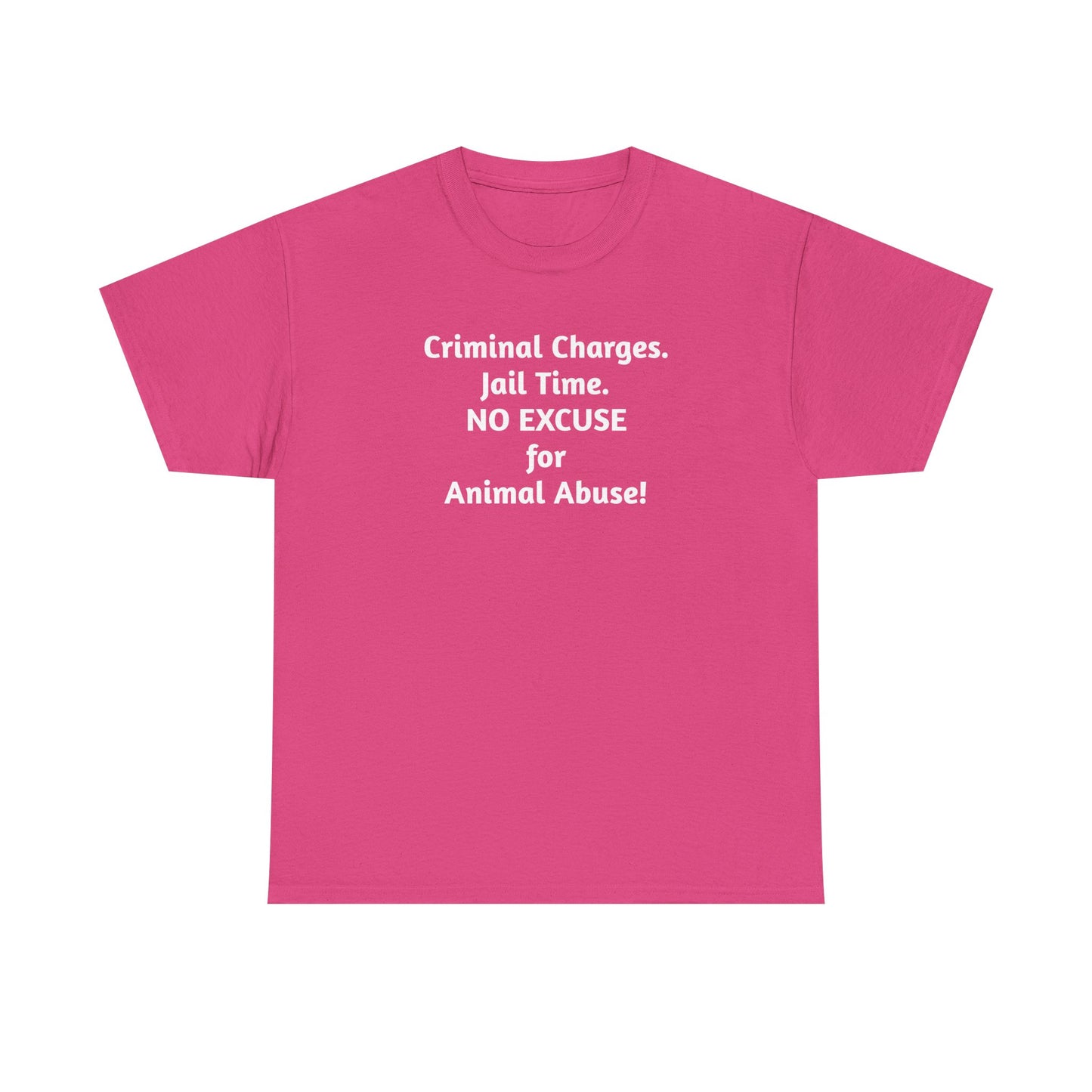 Criminal Charges For Animal Abuse Tee Shirt