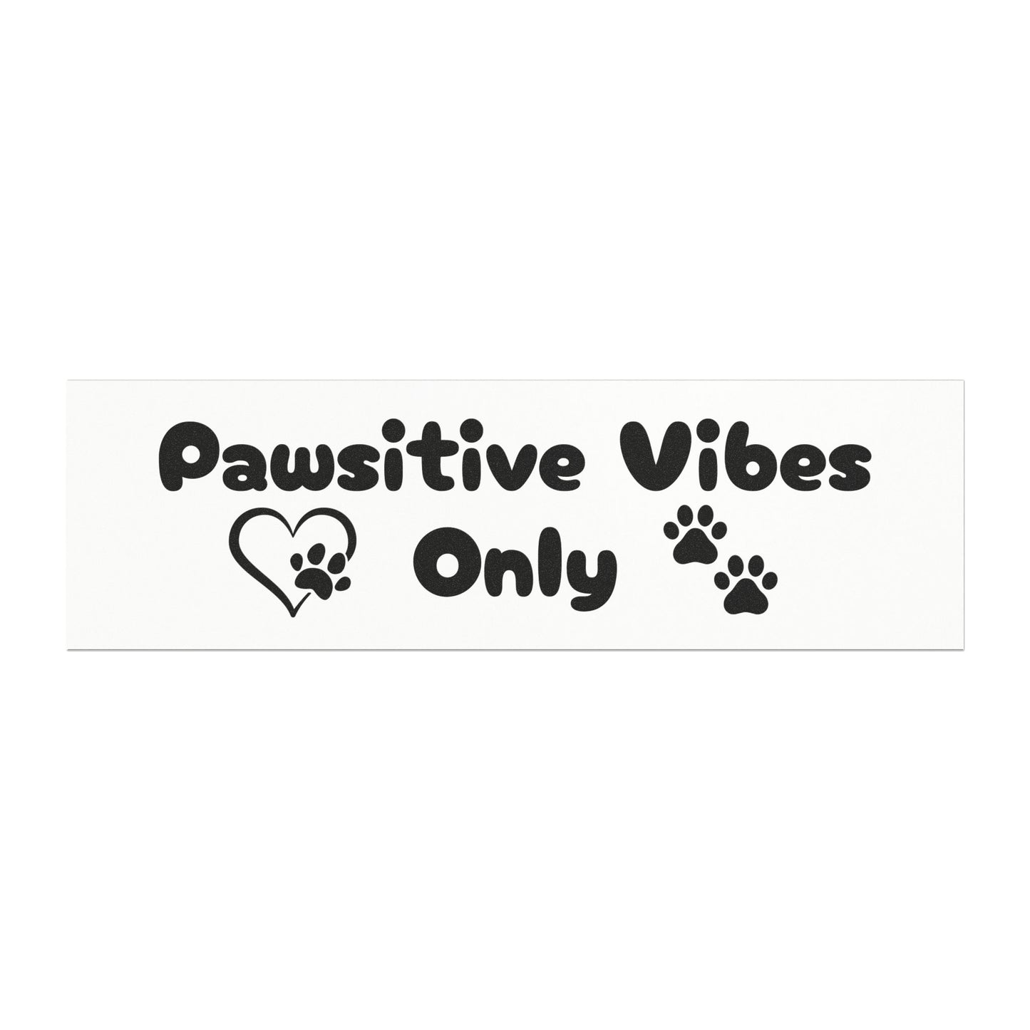 Pawsitive Vibes Car Magnet