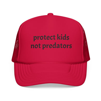 Protect Kids Not Predators Trucker Hat